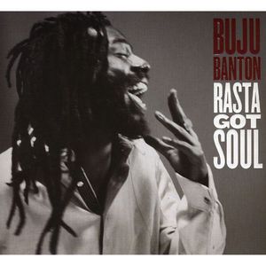 Rasta Got Soul - Buju Banton