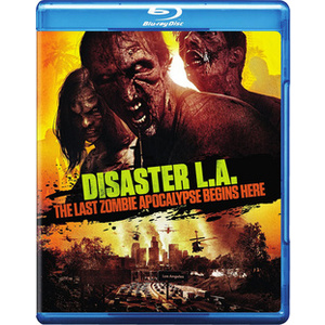 Disaster La-Last Zombie Apocalpyse Begins Here