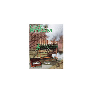 Live Steam & Railroading - 6 Issues - 1 Year
