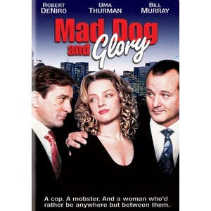 Mad Dog & Glory