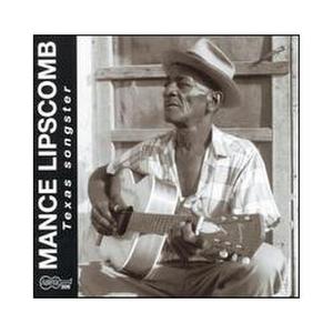 Texas Songster - Mance Lipscomb