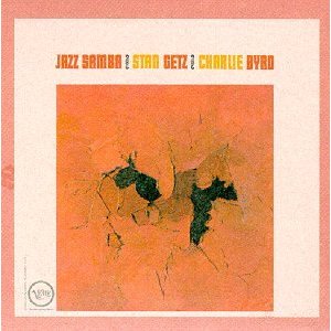 Jazz Samba - Stan Getz & Charlie Byrd