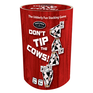 Front Porch Classics Don't Tip the Cows!