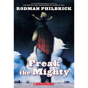 Freak the Mighty (Scholastic Gold)