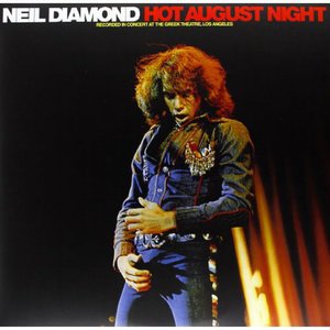 Hot August Night - Neil Diamond