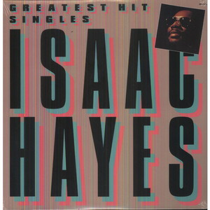 Greatest Hit Singles  - Isaac Hayes