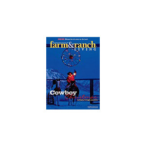 Farm & Ranch Living - 7 Issues - 1 Year